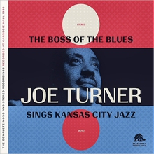 Boss Of The Blues Sings Kansas City Jazz (Remastered 2020) CD1