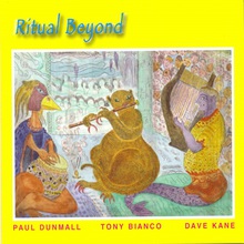 Ritual Beyond (With Tony Bianco & Dave Kane)