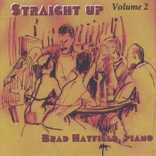 "Straight Up - Volume 2" Jazz and Cocktails