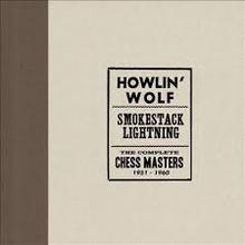 Smokestack Lightning: The Complete Chess Masters 1951-1960 CD1