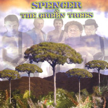 Spencer & The Green Trees
