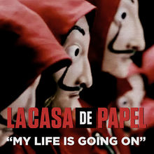 My Life Is Going On (Música Original De La Serie De TV "La Casa De Papel") (CDS)
