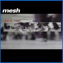 Leave You Nothing (MCD)
