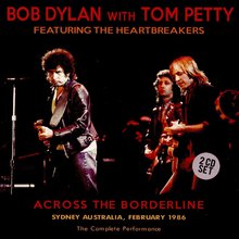 Across The Borderline (With Tom Petty & The Heartbreakers) CD2