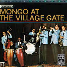 Mongo At The Village Gate (Vinyl)
