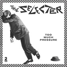 Too Much Pressure (Deluxe Edition) CD3