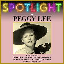Spotlight On Peggy Lee