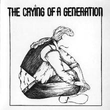 The Crying Of A Generation (Vinyl)