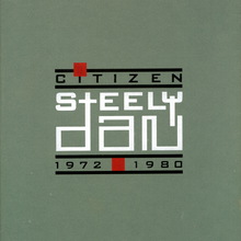 Citizen Steely Dan: 1972-1980 CD1
