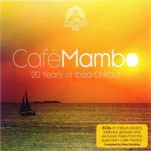 Café Mambo: 20 Years Of Ibiza Chillout CD1