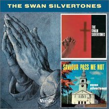Swan Silvertones & Saviour Pass Me Not