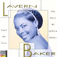 Soul On Fire: The Best Of Lavern Baker