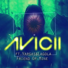 Friend Of Mine (Feat. Vargas & Lagola) (CDS)