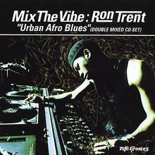 Mix The Vibe: Urban Blues CD1