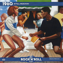 The Rock N' Roll Era: 1960 Still Rockin'