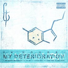 24 Hours: My Deterioration (EP)