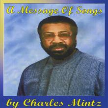 A Message Of Songs by Charles Mintz