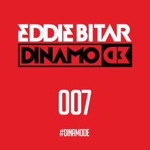 Eddie Bitar - Dinamode 007