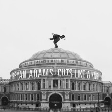 Cuts Like A Knife (40Th Anniversary, Live From The Royal Albert Hall)