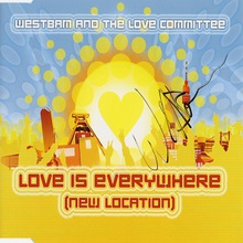 Love Is Everywhere (With Westbam) (MCD)