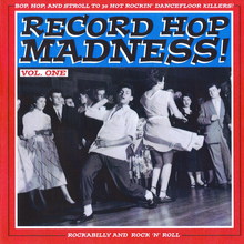 Record Hop Madness! Vol. 1