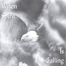 When Spirit is Calling