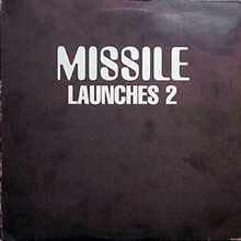 Missile Launches 2 (Vinyl Version)