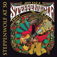 Steppenwolf At 50 CD1