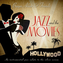 Jazz And The Movies: An Instrumental Jazz Salute To The Silver Screen