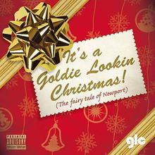 It's A Goldie Lookin Chain Christmas (The Fairy Tale Of Newport)