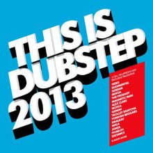 This Is Dubstep 2013 CD2