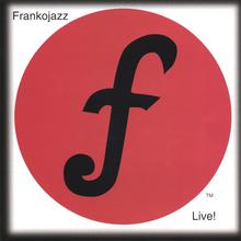 Frankojazz Live!