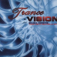 Take Me 2 Heaven 2 Nite (Feat. Melanie Thornton & Trance-Vision) (MCD)