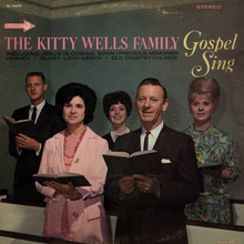 The Kitty Wells Family Gospel Sing