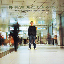 Shibuya Jazz Classics - Gilles Peterson Collection - Trio Issue