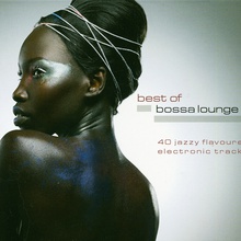 Best Of Bossa Lounge 2 CD1
