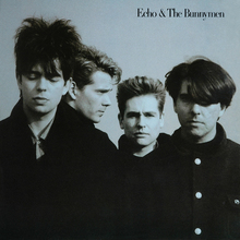 Echo & The Bunnymen (Remastered 2003)