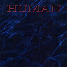 Human (With Michael R Smith)