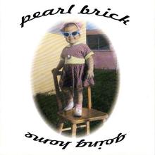 Pearl Brick: Going Home