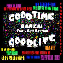 Good Time Good Life (CDS)