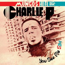 You See Me Star (Feat. Charlie P)