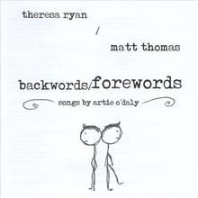Backwords/Forewords: Songs by Artie O'Daly