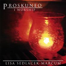 Proskuneo - I Worship