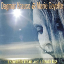 A Scientific Dream And A French Kiss (With Marie Goyette)