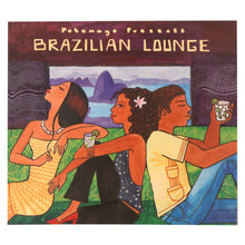 Putumayo Presents: Brazilian Lounge