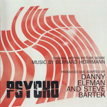 Psycho (By Danny Elfman & Steve Bartek)