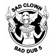 Sad Clown Bad Dub 5 (CDS)
