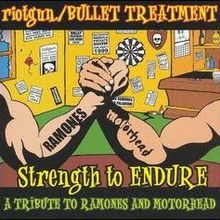 Strength To Endure (A Tribute To Ramones And Motorhead) (With Riotgun)