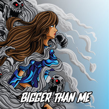 Bigger Than Me (EP)