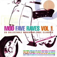 Mod Fave Raves Vol. 1